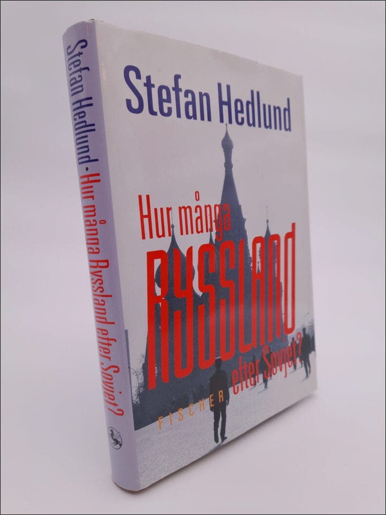 Stefan Hedlund : Hur många Ryssland efter Sovjet?