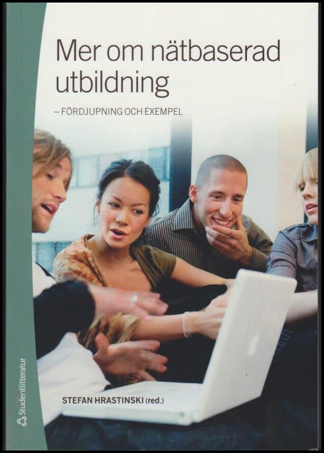 Stefan Hrastinski : Mer om nätbaserad utbildning