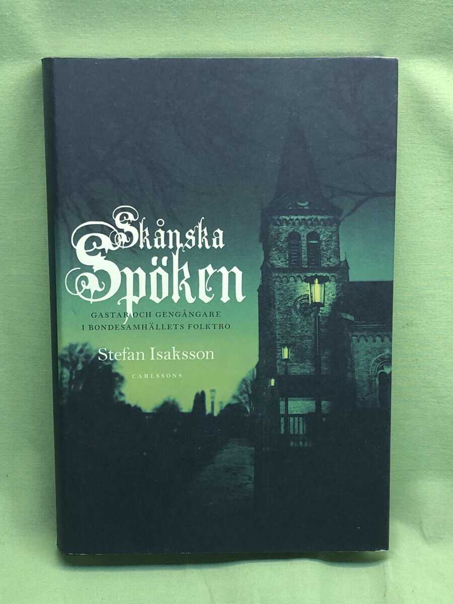 Stefan Isaksson : Skånska spöken