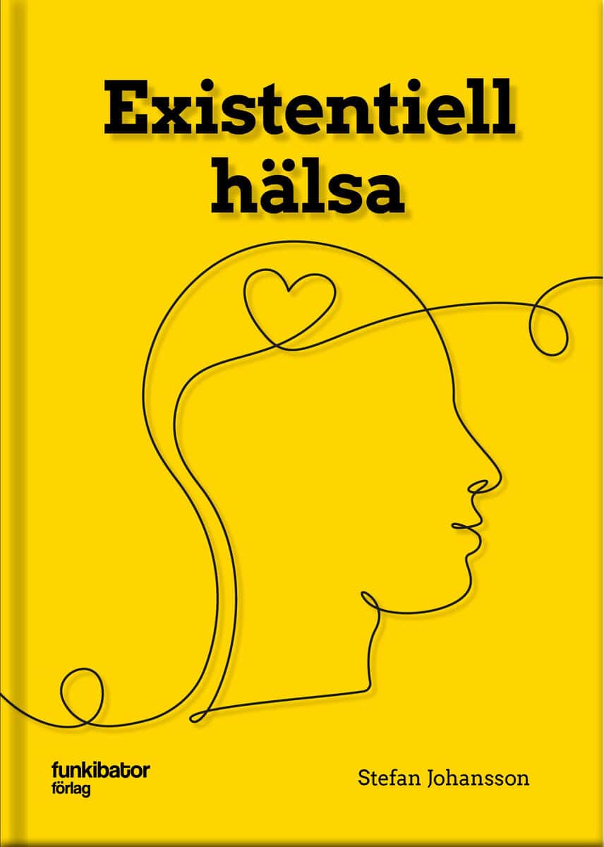 Stefan Johansson : Existentiell hälsa