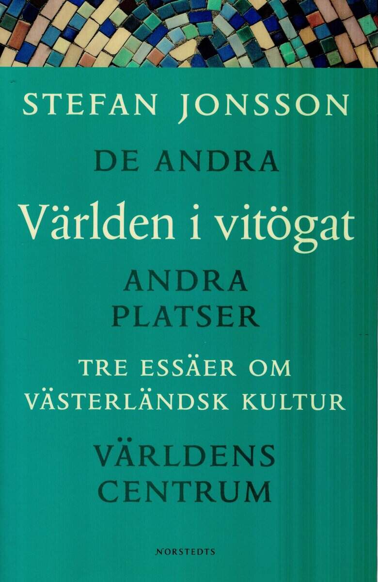 Stefan Jonsson : Världen i vitögat