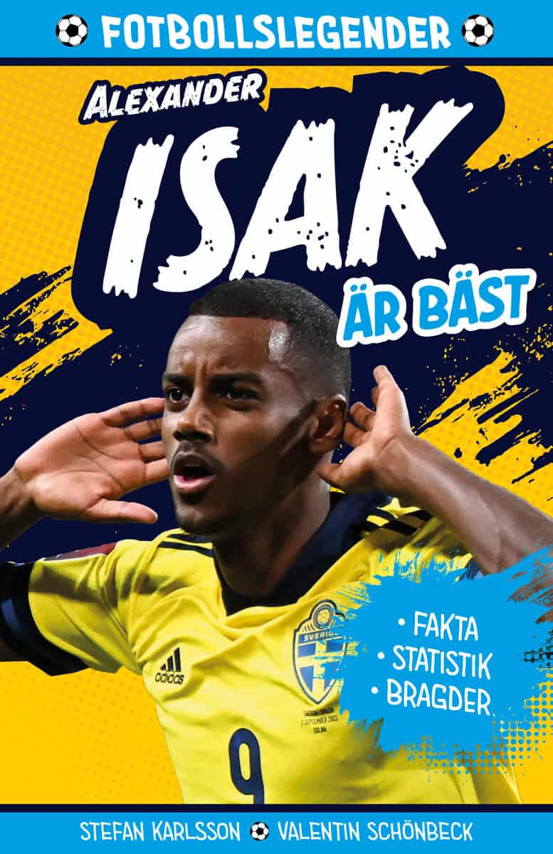 Stefan Karlsson : Legenden Alexander Isak är bäst