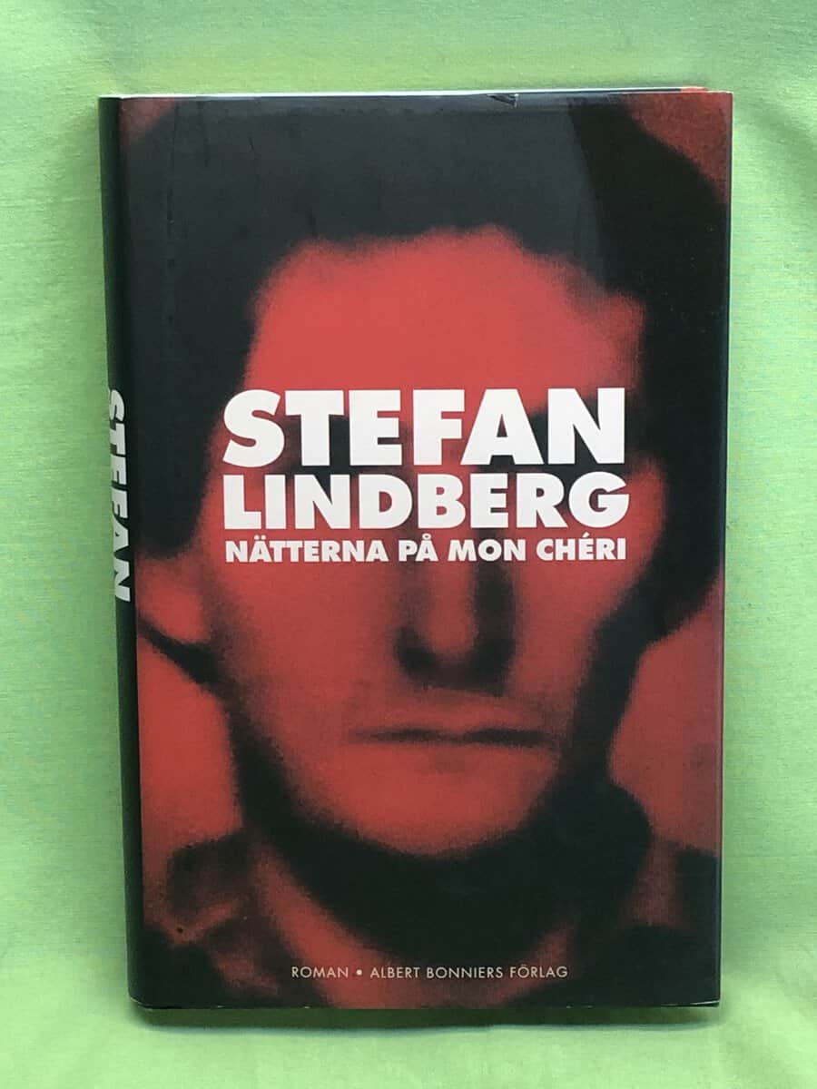 Stefan Lindberg : Nätterna på Mon Chéri