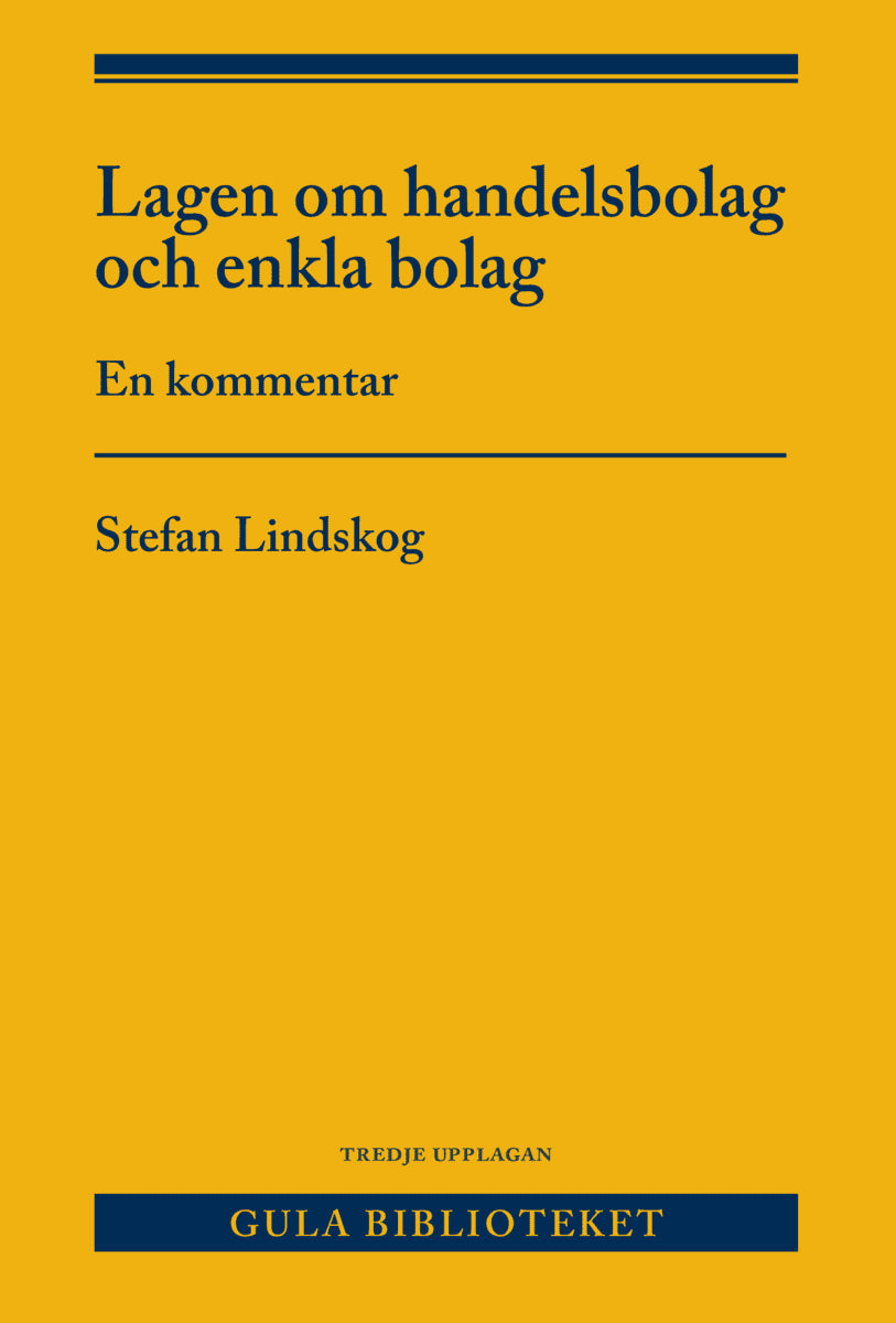 Stefan Lindskog : Lagen om handelsbolag och enkla bolag