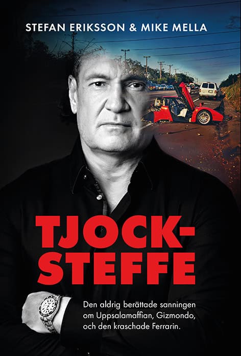 Eriksson, Stefan; Mella, Mike : Tjock-Steffe Signerad Version