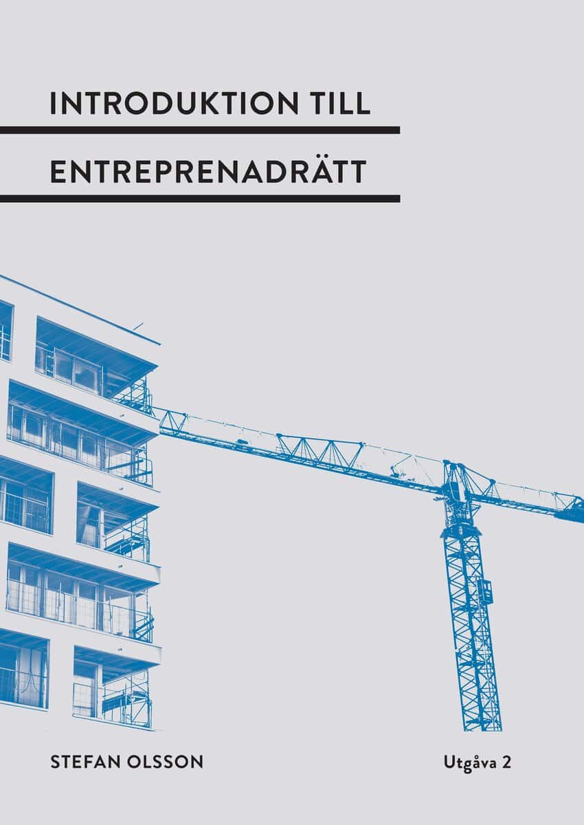 Stefan Olsson : Introduktion till entreprenadrätt