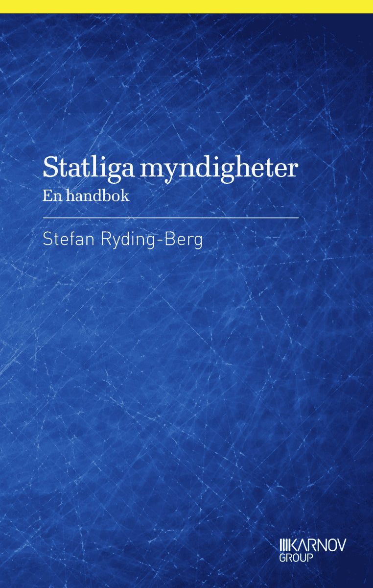 Stefan Ryding-Berg : Statliga myndigheter : en handbok