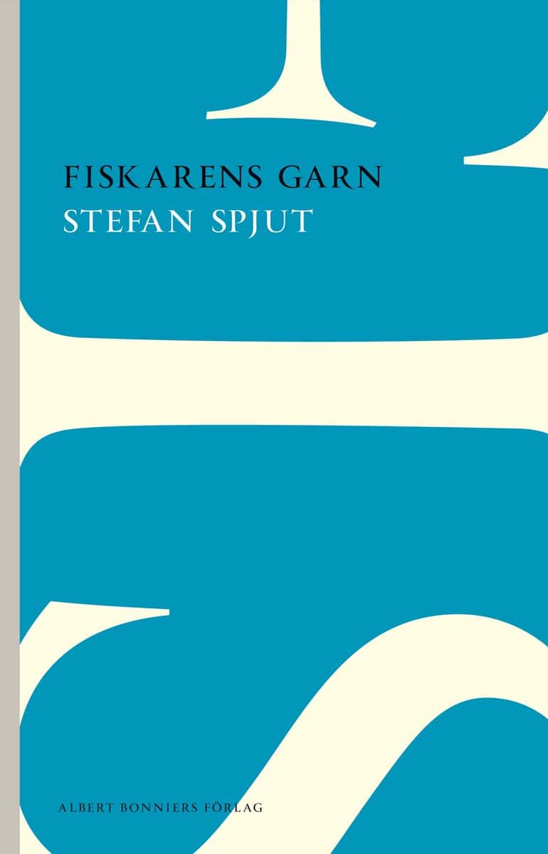 Stefan Spjut : Fiskarens garn
