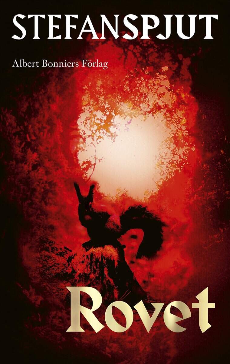 Stefan Spjut : Rovet