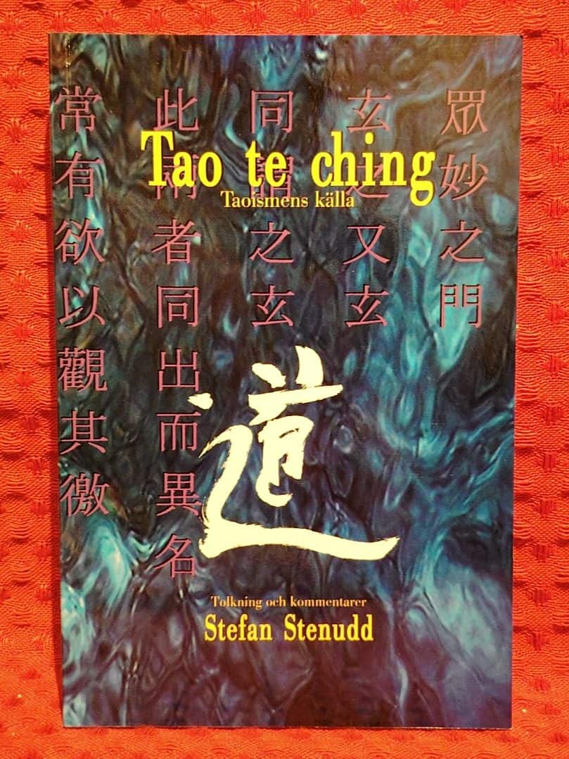 Stefan Stenudd : Tao te ching