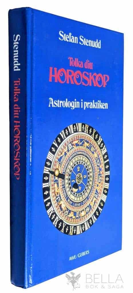 Stefan Stenudd : Tolka ditt horoskop