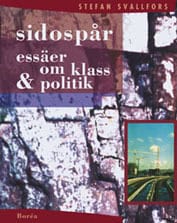 Stefan Svallfors : Sidospår