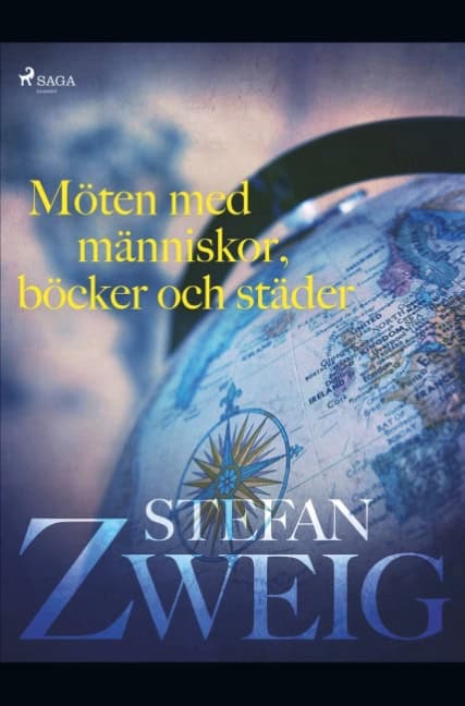 Stefan Zweig : Möten med människor, böcker och städer