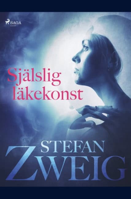 Stefan Zweig : Själslig läkekonst