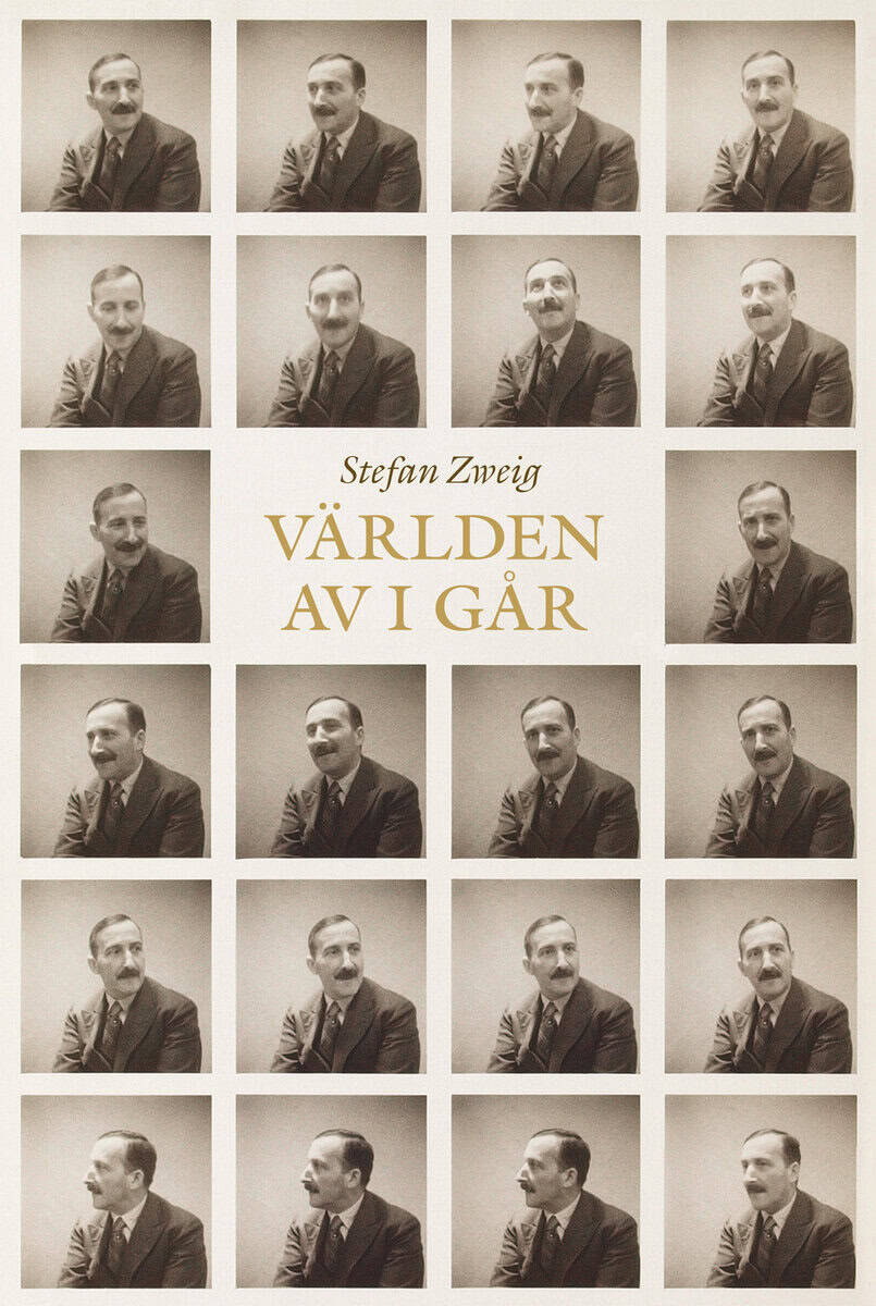 Stefan Zweig : Världen av i går : en europés minnen