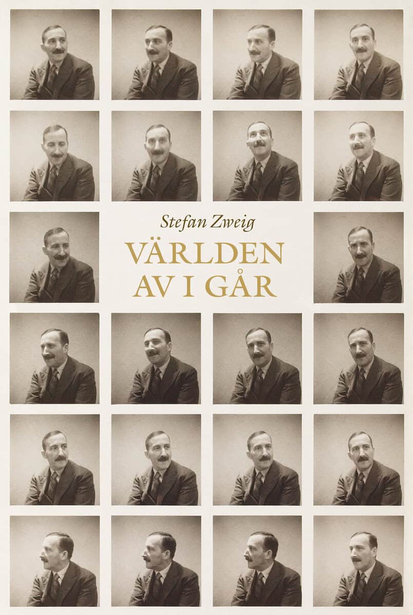Stefan Zweig : Världen av i går : en europés minnen