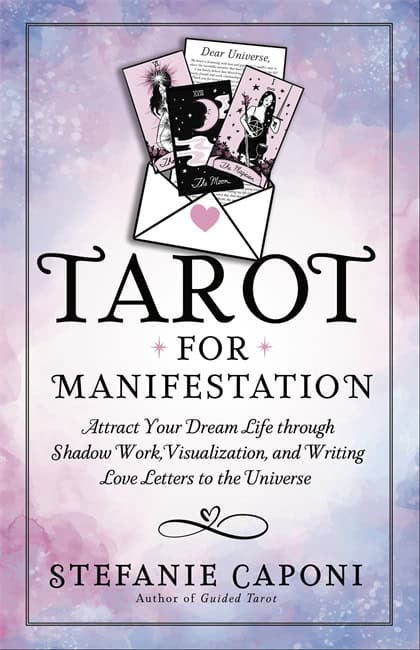 Stefanie Caponi : Tarot for Manifestation
