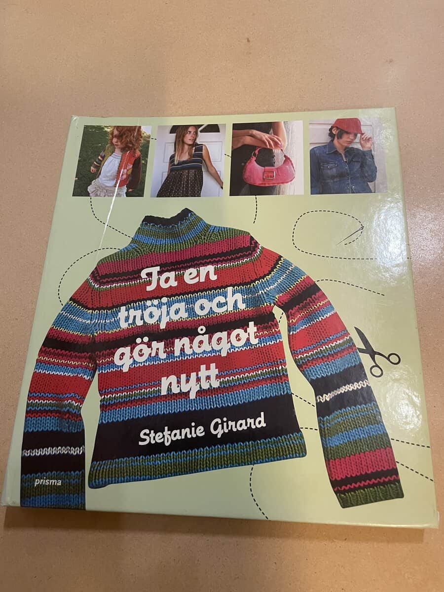 Stefanie Girard : Ta en tröja och gör något nytt