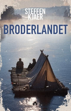 Steffen Kjaer : Broderlandet