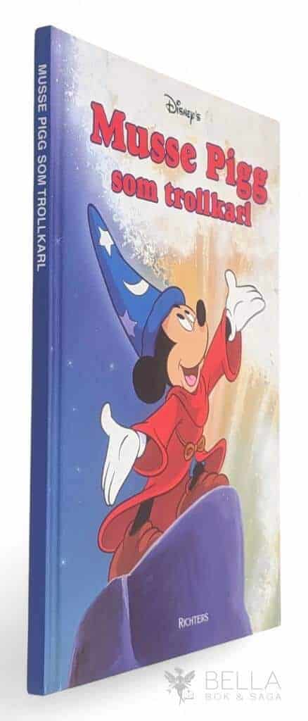 Stehn, Malin ; Walt Disney Company : Musse Pigg som trollkarl