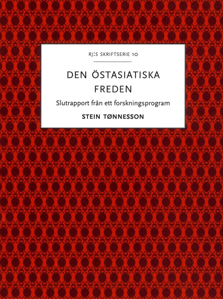 Stein Tønnesson : Den östasiatiska freden