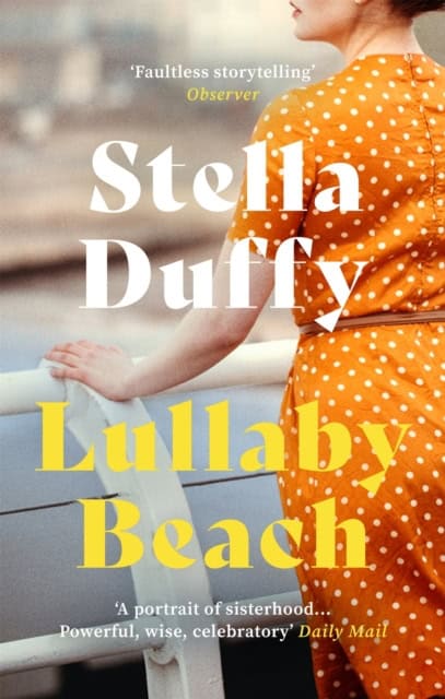 Stella Duffy : Lullaby Beach