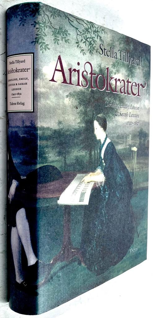 Stella Tillyard : Aristokrater
