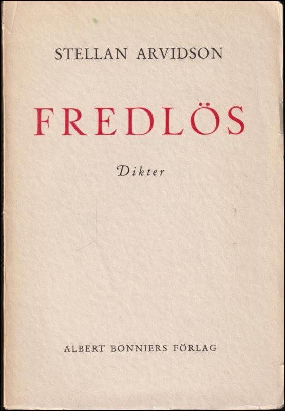 Stellan Arvidson : Fredlös