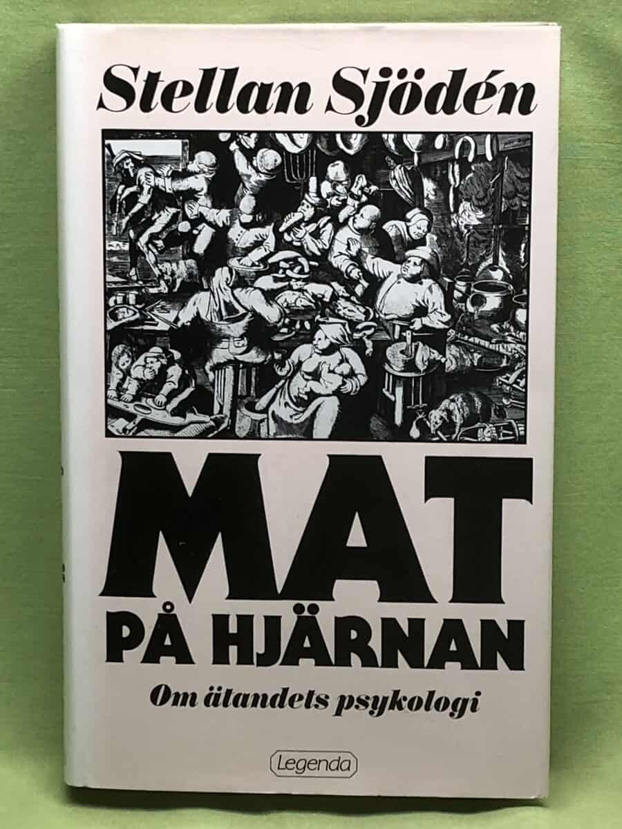 Stellan Sjödén : Mat på hjärnan