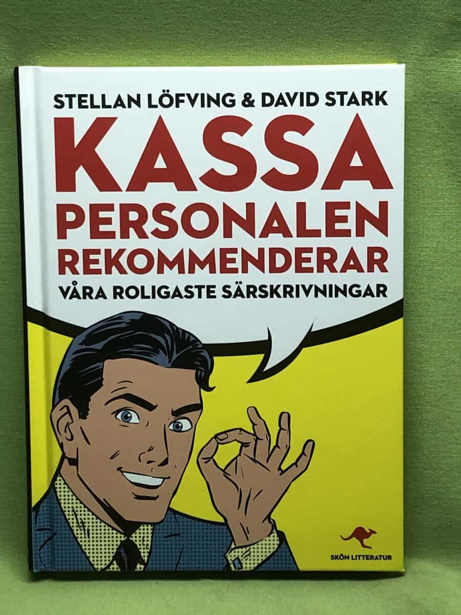 Löfving, Stellan, Stark, David : Kassa personalen rekommenderar