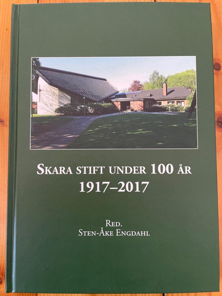 Sten-Åke Engdahl : Skara stift under 100 år