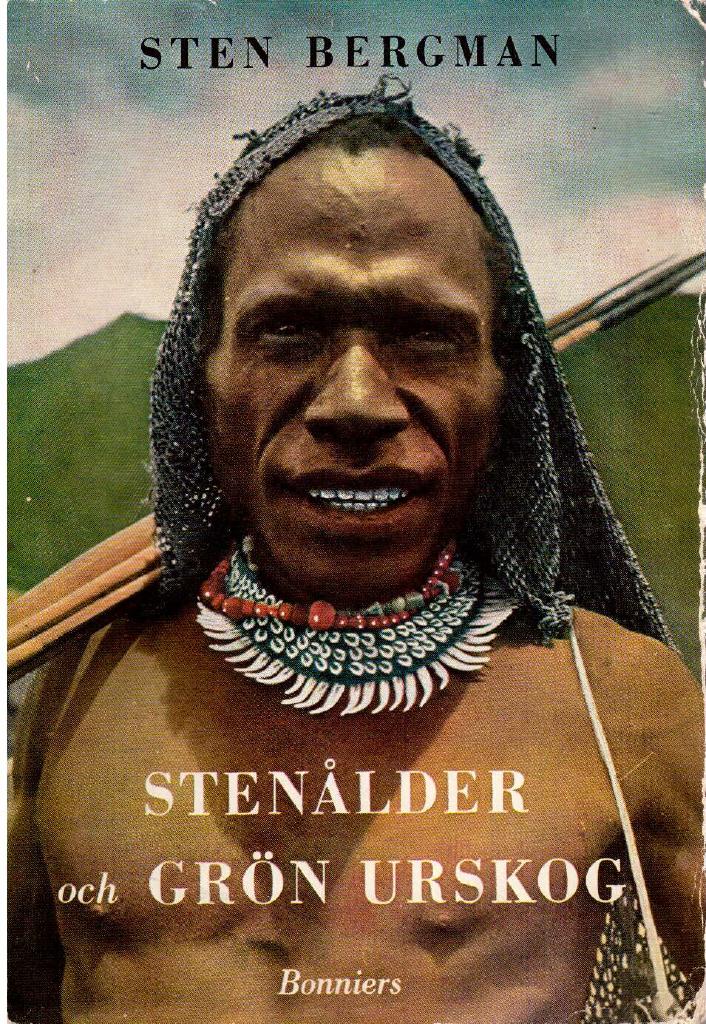 Sten Bergman : Stenålder och grön urskog