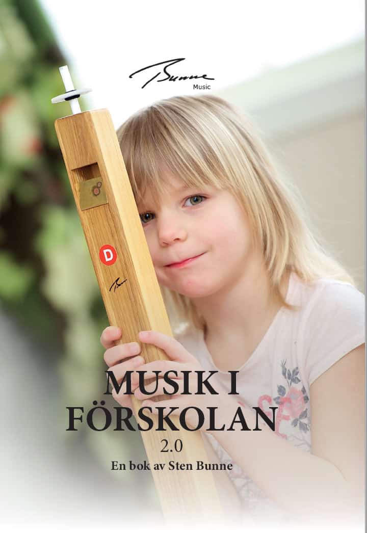 Sten Bunne : Musik i Förskolan 2.0