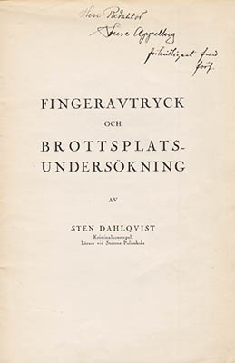 Sten Dahlqvist : Fingeravtryck och brottsplatsundersökning (dedikation)