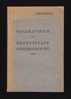 Sten Dahlqvist : Fingeravtryck och brottsplatsundersökning