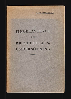 Sten Dahlqvist : Fingeravtryck och brottsplatsundersökning (dedikation)