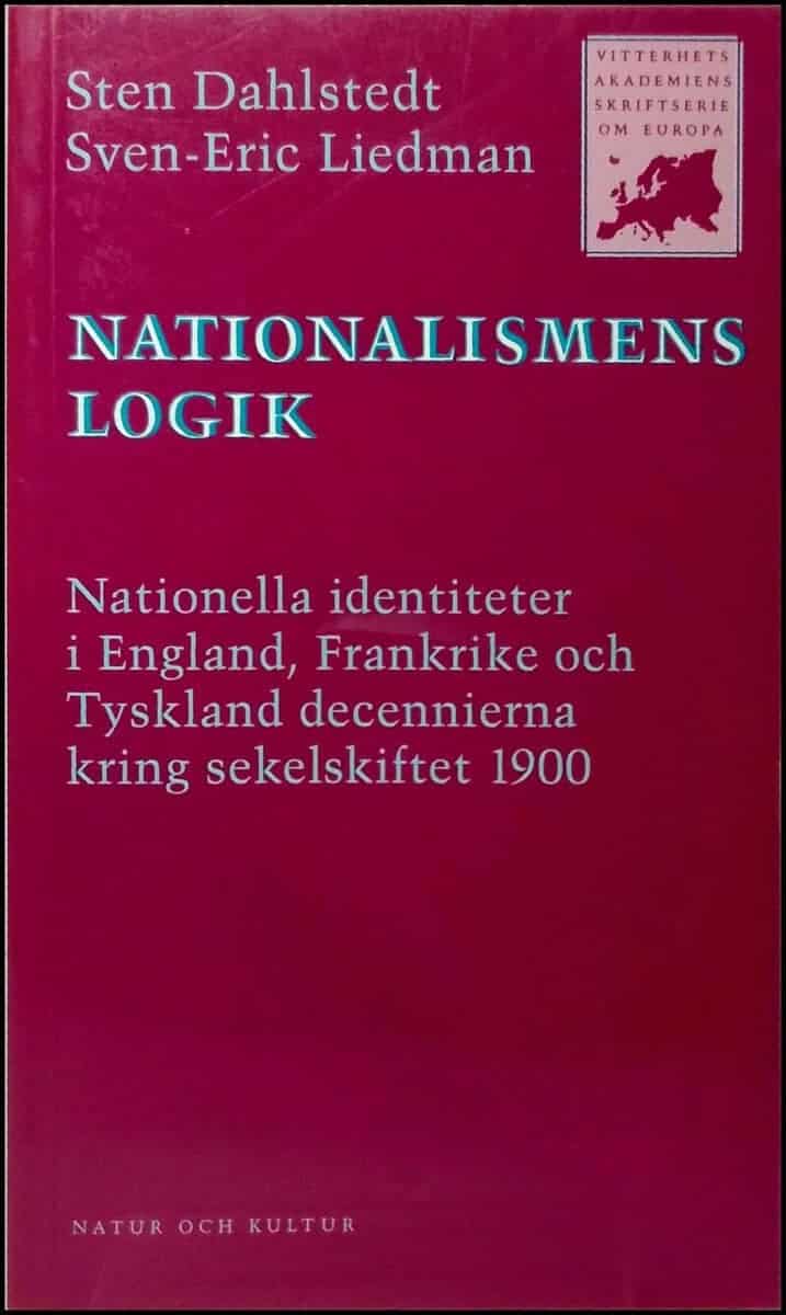 Sten Dahlstedt : Nationalismens logik