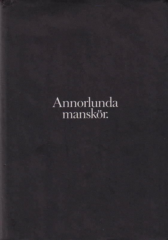 Sten-Gunnar Hellström : Annorlunda manskör (Erik Ericsons autograf)