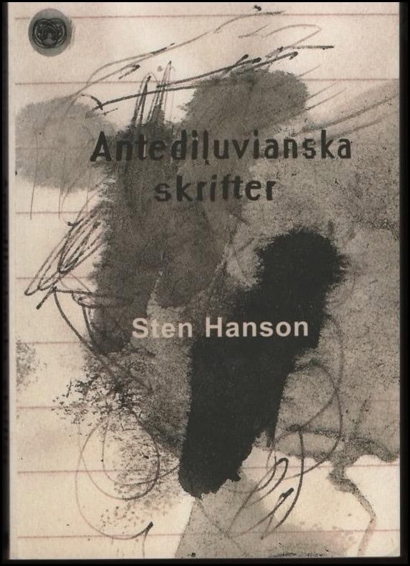 Sten Hanson : Antediluvianska skrifter
