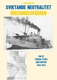 Sten Henriksson : Sviktande neutralitet