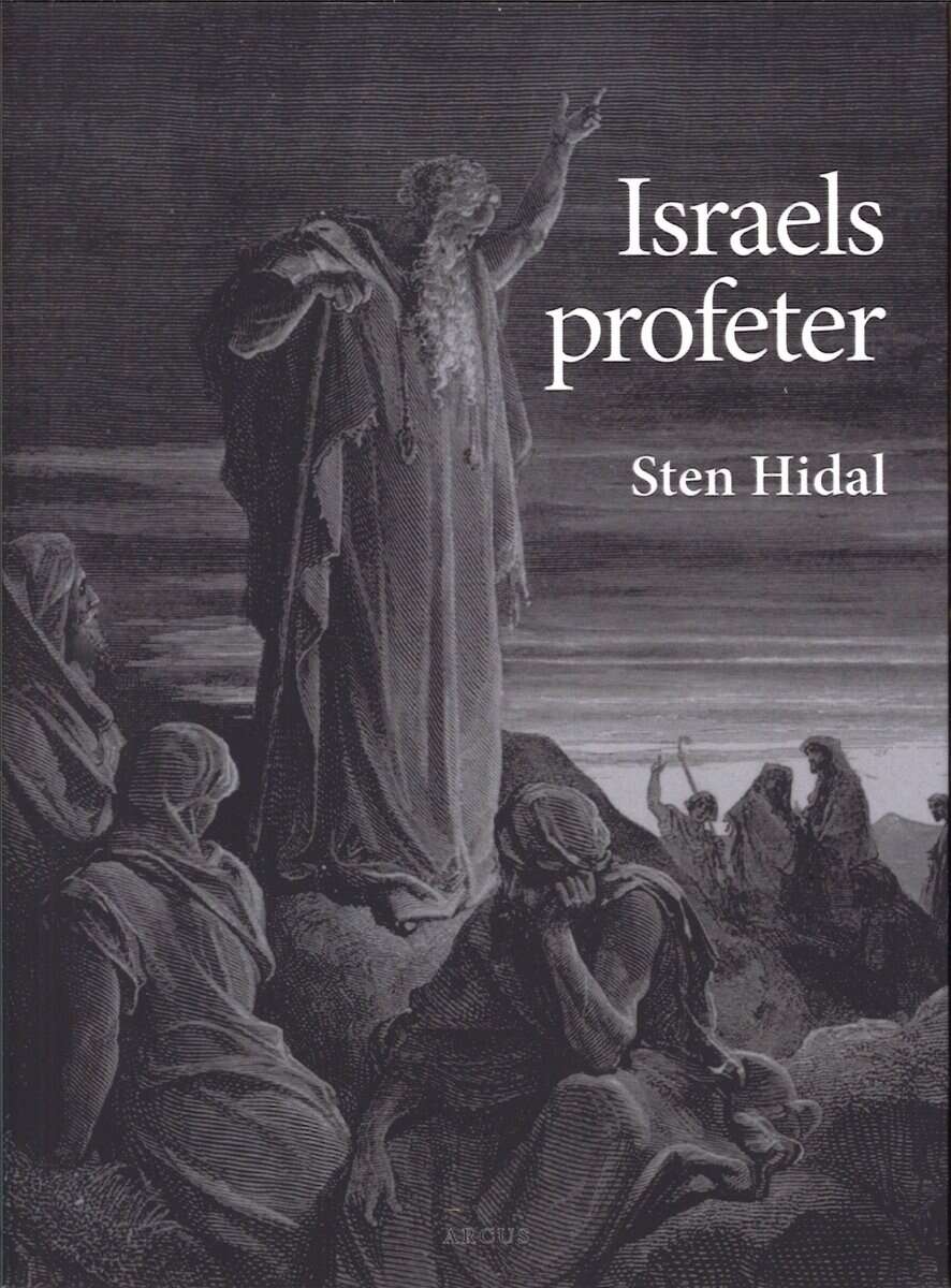 Sten Hidal : Israels profeter