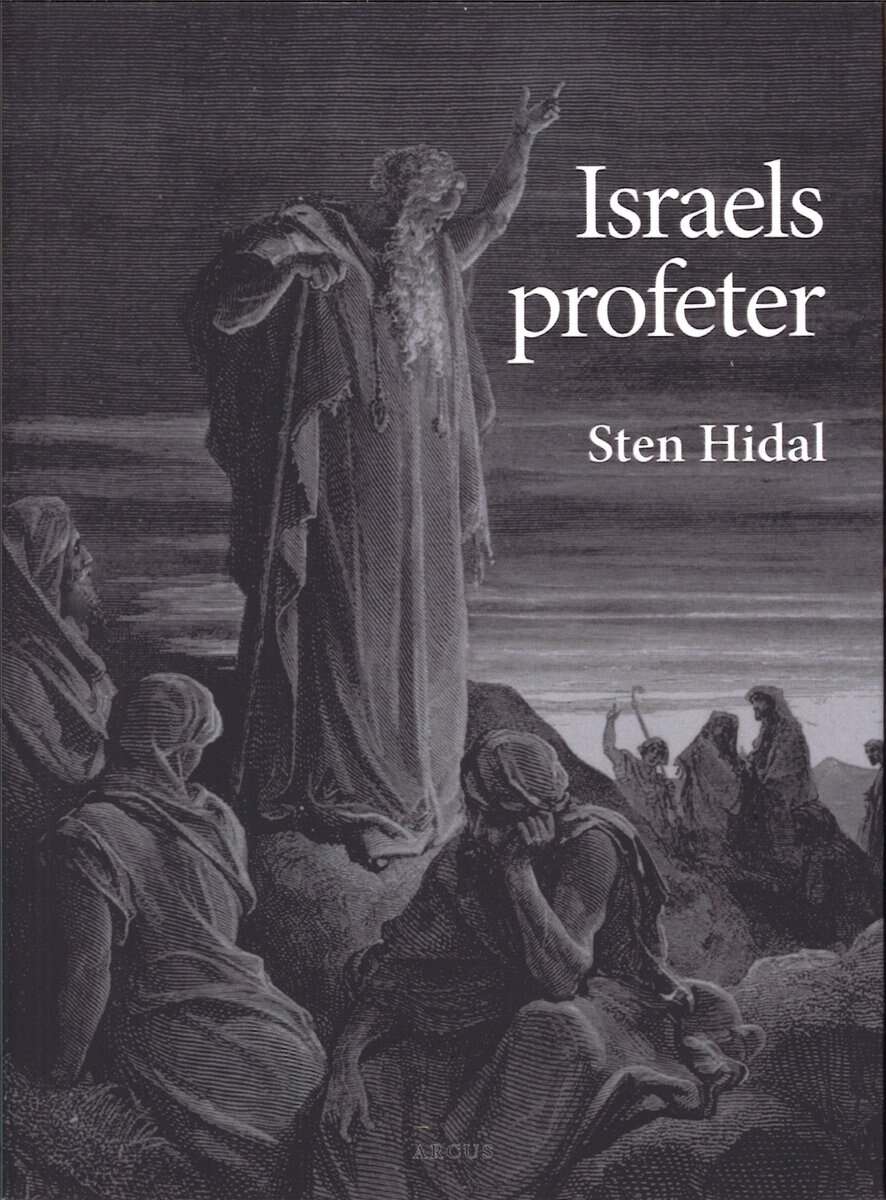 Sten Hidal : Israels profeter