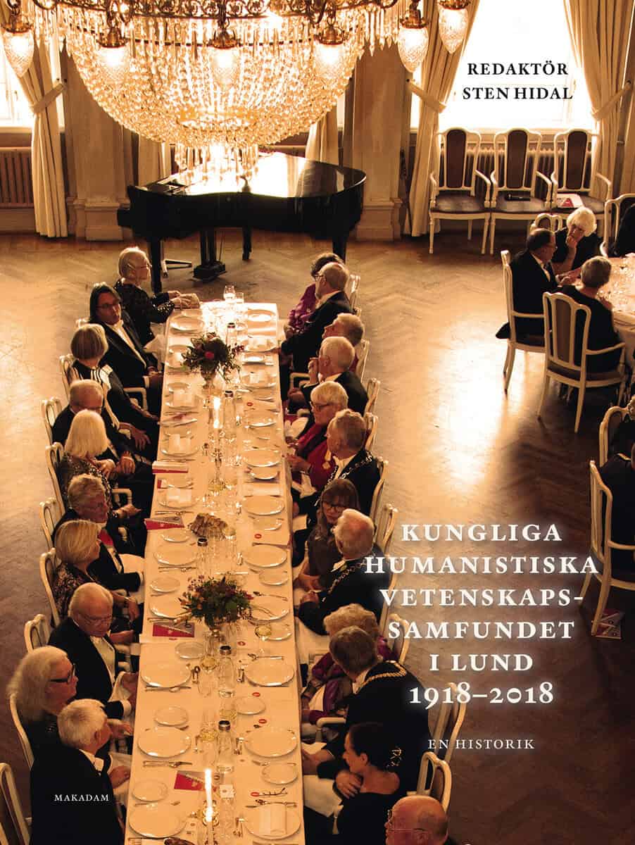 Sten Hidal : Kungliga Humanistiska Vetenskapssamfundet i Lund 1918-2018. : en historik