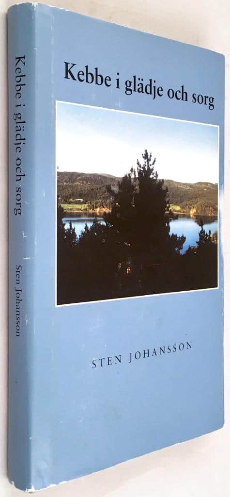 Sten Johansson : Kebbe i glädje och sorg
