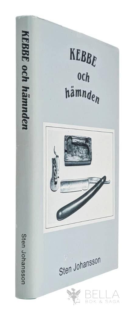 Sten Johansson : Kebbe och hämnden - Kebbe Filur - Bok 11