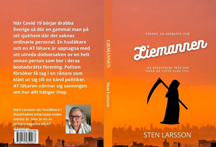 Sten Larsson : Vården, de sköraste och Liemannen