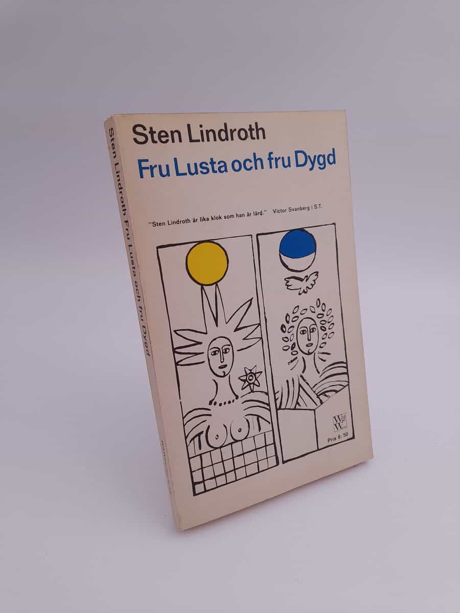 Sten Lindroth : Fru Lusta och Fru Dygd