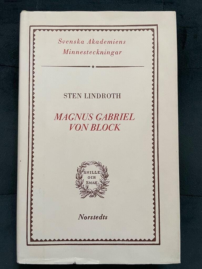 Sten Lindroth : Magnus Gabriel von Block