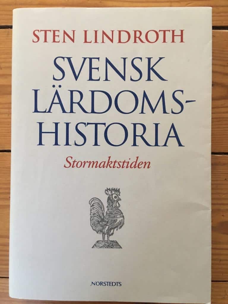 Sten Lindroth : Svensk lärdomshistoria. Stormaktstiden