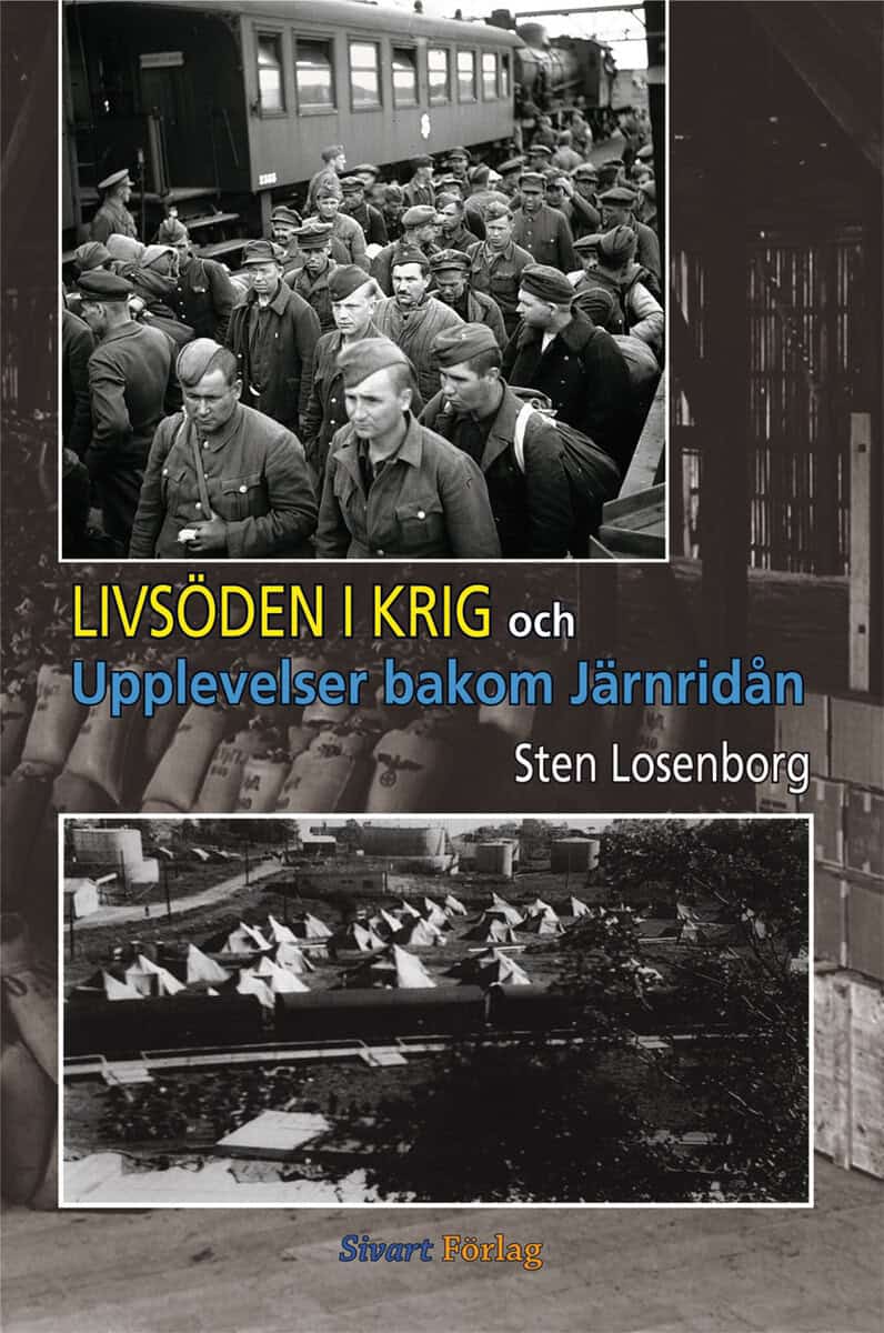 Sten Losenborg : Livsöden i krig och upplevelser bakom järnridån